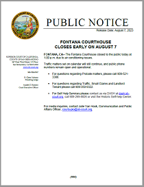 Fontana Courthouse Closes Early on August 7, 2023